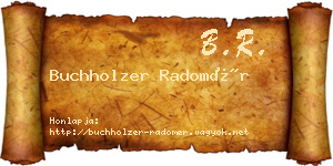 Buchholzer Radomér névjegykártya